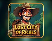 Lost City Of Riches Lost City Of Riches